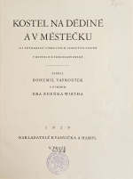 Vavroušek, Bohumil - Kostel na dědině a v městečku. 615 fotografií církevních lidových staveb v Republice československé. Sebral ... S úvodem dra Zdeňka Wirtha.