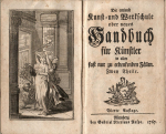 [Kunckel von Löwensterns, Johann] - Die curieuse Kunst = und Werkschule oder neues Handbuch für Künstler in allen fast nur erdenkenden Fällen. I. Theil (von II)