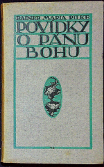 Rilke, Rainer Maria - Povídky o Pánubohu.