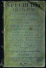 Knaut von Fahnenschwung, Christoph Norbert - SPECULUM JUDICUM: elaboratum, ac perpolitum A PERILLVSTRI ac GENEROSO DOMINO ........