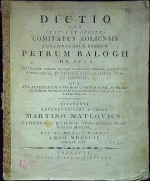 Balogh, Peter - DICTIO QUA STATUS ET ORDINES COMITATUS ZOLIENSIS EXCELLENTISSIMUS DOMINUM PETREM BALOGH DE ÓCSA, ....