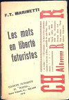 Marinetti, F. T. - Les mots en liberté futuristes.