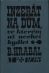 Inzerát na dům ve kterém už nechci bydlet - Hrabal Bohumil