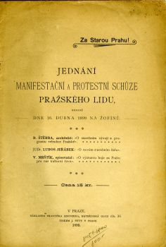 Jednání manifestační a protestní schůze pražského lidu, konané dne 16. dubna 1899 na Žofíně.