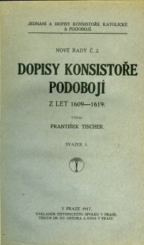 Dopisy konsistoře podobojí z let 1609-1619. Nové řady č. 2