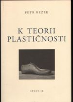 K teorii plastičnosti, Spisy IX