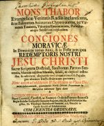 Mons Thabor Evangelicae Veritatis Radiis inclarescens, ... in Zelatorum Animarum Clypcos aureos.ad Virtutum Tutamen, Vitiorum Exterminium, Perfectionisque Subsidium resplendens. Seu Conciones Moravicae In Dominicas totius Anni, ........ - Táborský, Chrysostom Xaver Ignác