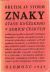 Znaky stavu kněžského v zemích českých. Znaková kniha stavu duchovního v zemích českých. - Štorm Břetislav