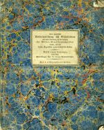 Rein praktische Unterweisung im Nivelliren und dessen Anwendung auf die Anlegung der Wiesen-Bewässerungsgräben sowohl, als auch sonstige Gegenstände landwirthschaftlicher Kultur; ... Nebst einem Anhange, enthaltend: Bemerkungen über die eisernen Wasserleitungen. - Trautmannsdorf, Sebastian Graf von