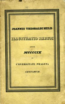 Tentamen historicum illustrandis rebus anno MCCCCIX in Universitate Pragena gestis exratum et editum ...