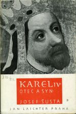 Karel IV. Otec a syn. 1333-1346. - Šusta, Josef
