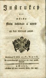 Instrukcý pro wssecky sskolnj dohledače a učitele w cýc. král. dědičných zemjch. - 