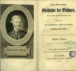 Geschichte der Böhmen, von den ältesten bis auf die neuesten Zeiten. Aus den besten Geschichtschreibern, Kroniken und gleichzeitigen Handschriften zusammen getragen. Erster + zweyter Theil.