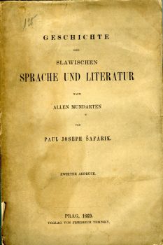 Geschichte der slawischen Sprache und Literatur nach allen Mundarten ... Zweiter Abdruck.