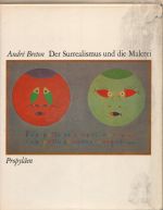 André Breton - Der Surrealismus und die Malerei  - 