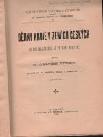 Dějiny kroje v zemích českých od dob nejstarších až do války husitské. I. díl + Dějiny kroje v zemích českých od počátku století XV. až po dobu bělohorské bitvy. II. díl - Zíbrt Čeněk