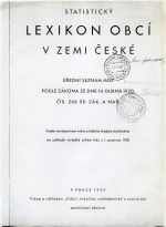 Statistický lexikon obcí v zemi České. Úřední seznam míst ... Vydán ministerstvem vnitra a Státním úřadem statistickým ... - 