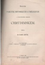 Soupis památek historických a uměleckých v politickém okresu chrudimském.  - Chytil, Karel