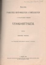 Soupis památek historických a uměleckých v politickém okresu vysokomýtském. Díl XVI. - Wirth, Zdeněk