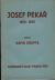 Josef Pekař 1870 - 1930 - Krofta Kamil