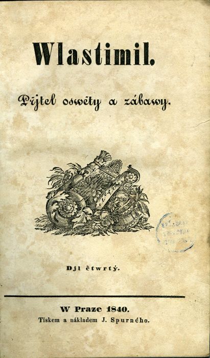 Wlastimil. Přjtel oswěty a zábawy. Djl čtwrtý [sv. 1-2].