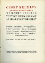 Český Krumlov. Jeho život a umělecký růst. ... - Mencl, Václav (red.)