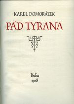 Pád tyrana. - Domorázek, Karel