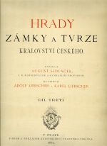 Hrady, zámky a tvrze Království českého ... Díl třetí: Budějovsko. - Sedláček, August