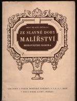 Ze slavné doby malířství moravského baroka - Neumann, Augustin