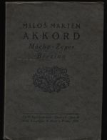 Akord Mácha / Zeyer / Březina. Essaie - Marten Miloš