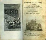 Nessťastné přjhody k wýstraze nezkussené mládeži, w pronikawých přjkladech, a obrázcých, kteřj ge wyswětlugj. Na česko přeložené od Frantisska Jana Tomsy. - Tomsa, František Jan