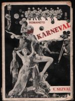 Karneval. Romaneto - Nezval, Vítězslav