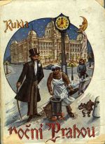 Noční Prahou. Humoristický román. - Kukla, Karel Ladislav