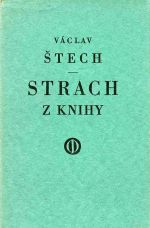 Strach z knihy. - Štech, Václav