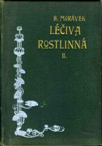 Léčiva rostlinná II. - Morávek, Bedřich