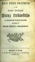 IDEA FIDEI FRATRUM a neb krátké Obsaženj Učenj křesťanského w Ewangelických Cýrkwjch Bratrských předložené od ... - Spangenberg, August Gottlieb