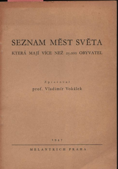 Seznam měst světa která mají více než 25.000 obyvatel.