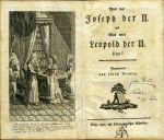 Was war Joseph der II. und Was wird Leopold der II. seyn? Beantwortet von einem Denker. - 