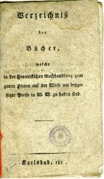 Verzeichniß der Bücher welche in der Franieckschen Buchhandlung zum guten Hirten auf der Wiese um beygesetzte Preise in W. W. zu haben sind. - 