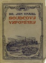 Soudcovy vzpomínky. - Knaibl, Jan