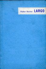 Largo. Básně z pozůstalosti. - Buchar, Jan