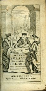 COLLOQVIA nunc emendatiora Cum omnium Notis.  - Erasmus Rotterodamus