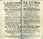 LA GUIDA DE FORESTIERI Curiosi di vedere, e di riconoscere le cose piu memorabili DI POZZOLI, BAJA, CUMA, MISENO, GAETA, Ed altri Luoghi circonvicini, Spiageta con Tagiuto di gravi Autori, e con proprio riconoscimento Di Monsig. Vescovo di Bisceglia POMPEO SARNELLI; Ed in quest impressione data in luce DA MICHELE-LUIGI MUZIO, Arricchita di molte figure in Rame, ed accresciuta di alcune curiosissime particolarita, con Descrizione de Bagni, e Stufe dell´Isola d´Ischia molto salutevoli per guarite d´ogni forte d´Infermita.  - Sarnelli, Pompeo