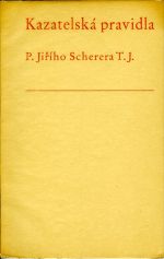 Kazatelská pravidla ... - Scherer, Jiří