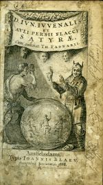 D.IVN. IVVENALIS ET AVLI PERSII FLACCI SATYRAE, Cum annotat. TH. FARNABII- - Juvenalis