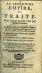 LE CINQUIEME EMPIRE OU TRAITE, Dans lequel on fait voir par l´Ecriture Sainte, I. Qu´il y aura un cinquiéme Empire sur la terre, qui sera plus grand que celui des Assyriens, des Perses, des Grecs, et des Romains. II. Quand est-ce que cét Empire commencera, et quelle sera sa durcé. III. Par qui et comment cet Empire s´établira. IV. Quel sera l´état de l´Eglise sous cét Empire. Ouvrage trés curieux dans lequel on explique diverses Propheties de l´Eferiture, qui jusques ici ont été mal entenduës. On y fait voit auffi la décadense des Empires, & Io temps que Babylone fera dé truite. - 