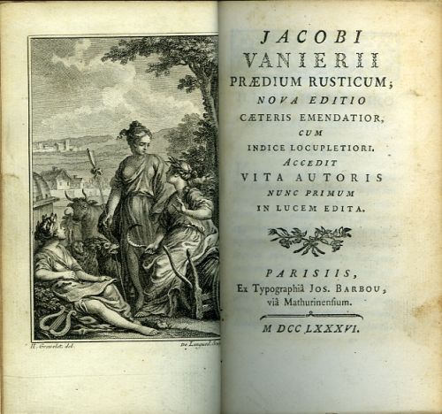JACOBI VANIERII PRAEDIUM RUSTICUM; NOVA EDITIO CAETERIS EMENDATIOR, CUM INDICE LOCUPLETIORI, ACCEDIT VITA AUTORIS NUNC PRIMUM IN LUCEM EDITA.