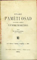 Staré paměti osad soudního okresu Nymburského. Sebral ... - Mikolášek, Fr.