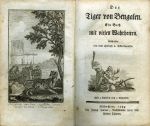 Der Tiger von Bengalen. Ein Buch mit vielen Wahrheiten. Geschrieben von dem Hofrath ... Mit 4 Kupfern und 2 Vignetten. - Eckartshausen, Karl von