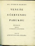 Venuše s červenou parukou. Mysterium-revue o čtrnácti zastaveních. - Štorch-Marien, Otakar